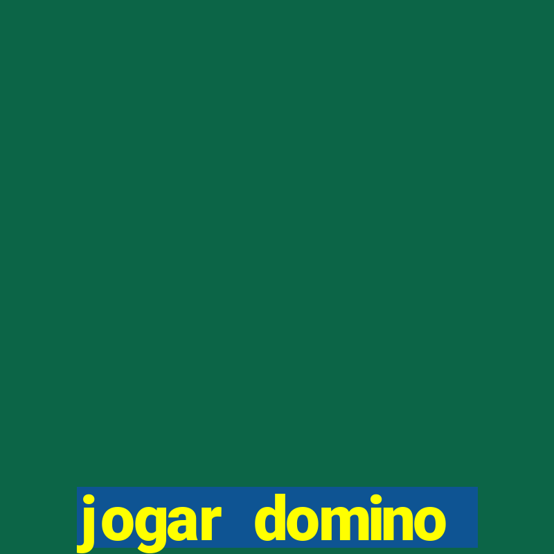 jogar domino valendo dinheiro